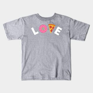 LOVE Donuts and Pizza Kids T-Shirt